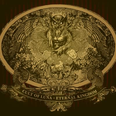 Cult Of Luna: "Eternal Kingdom" – 2008